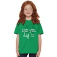 thumbnail image 4 of Gardener Can You Dig Gardening Humor Girls Kids T Shirt Tees Teen Brisco Brands XS, 4 of 6