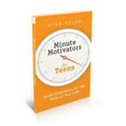thumbnail image 1 of Pre-Owned Minute Motivators for Teens: Quick Inspiration for the Time of Your Life (Paperback) 0834132877 9780834132870, 1 of 1