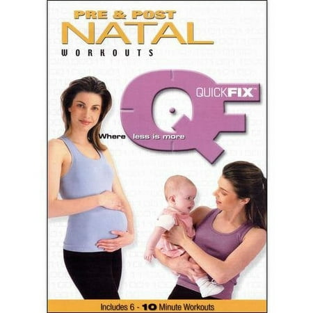 QUICK FIX - PRE AND POST NATAL WORKOUTS