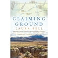 thumbnail image 2 of Claiming Ground : A Memoir (Paperback), 2 of 2