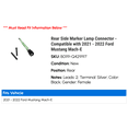 thumbnail image 2 of Rear Side Marker Lamp Connector - Compatible with 2021 - 2022 Ford Mustang Mach-E, 2 of 2