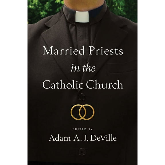 Married Priests in the Catholic Church, (Paperback)
