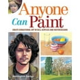 thumbnail image 1 of Pre-Owned Anyone Can Paint: Create Sensational Art in Watercolours, Acrylics and Oils (Paperback) 1782126392 9781782126393, 1 of 1