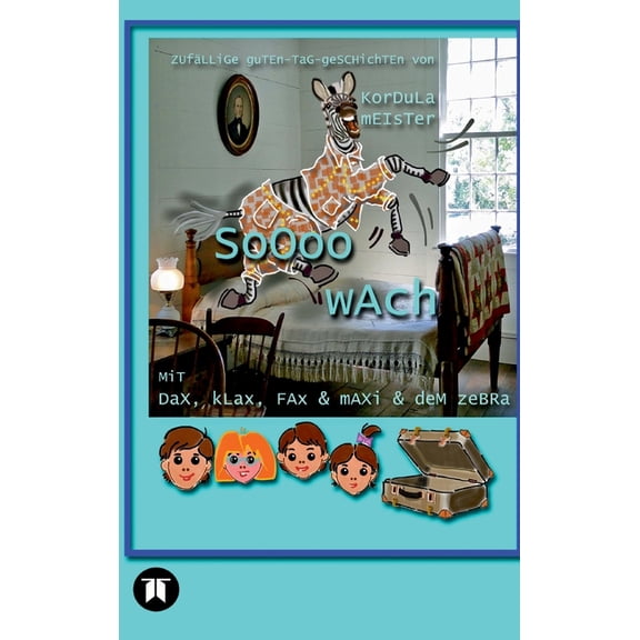 Soooo wach : Zufällige Guten-Tag-Geschichten (Hardcover)