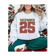 thumbnail image 2 of December 25 Sweatshirt, December 25 Shirt, Retro Christmas Shirts Women Man, 2 of 7