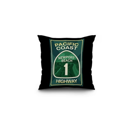 Ms Newport 1 Light - Highway 1, California - Newport Beach - Pacific Coast Highway Sign - Lantern Press Poster (16x16 Spun Polyester Pillow, Black Border)