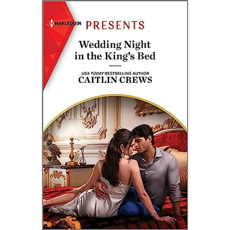 Pre-Owned Wedding Night in the King's Bed (Mass Market Paperback) 1335593209 9781335593207