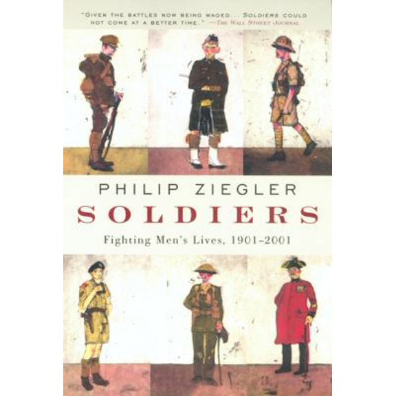 Pre-Owned Soldiers: Fighting Men's Lives, 1901-2001 (Paperback) 0452284090 9780452284098
