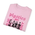 thumbnail image 2 of Plastics Are Forever True Story Comfort Colors Shirt, 2 of 5