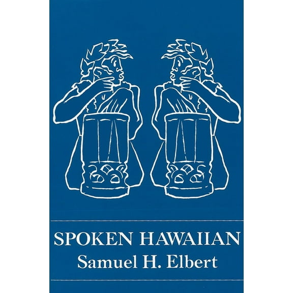 Spoken Hawaiian, (Hardcover)
