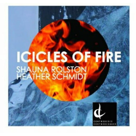 Heather Schmidt - Icicles of Fire - Music & Performance - CD