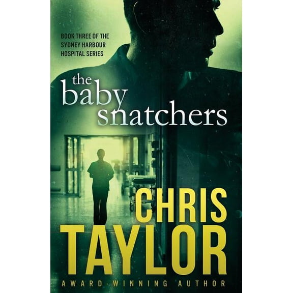 The Baby Snatchers, (Paperback)
