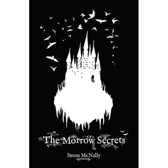 Pre-Owned The Morrow Secrets (Paperback) 1782262911 9781782262916