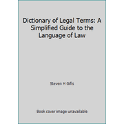 Pre-Owned Dictionary of Legal Terms: A Simplified Guide to the Language of Law (Paperback) 0812020138 9780812020137