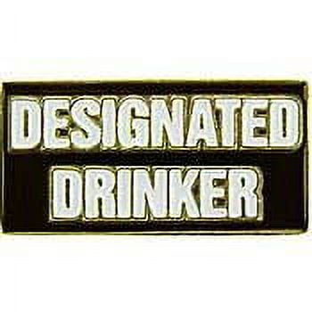 DESIGNATED DRINKER PIN - Original Artwork Backpack Novelty Enamel Lapel Pin - 1"