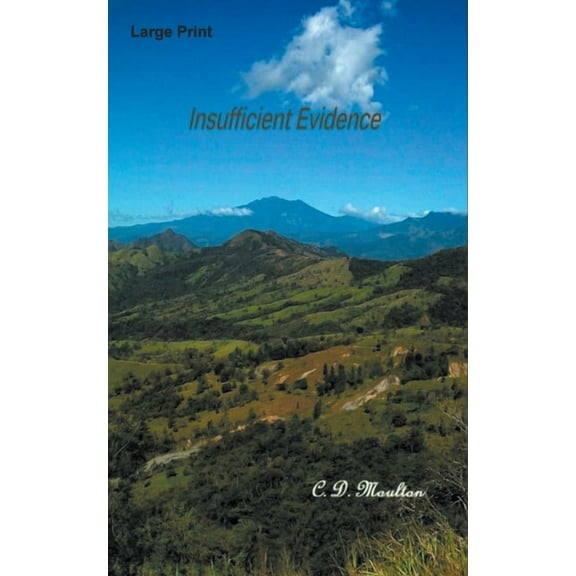 Insufficient Evidence, (Paperback)