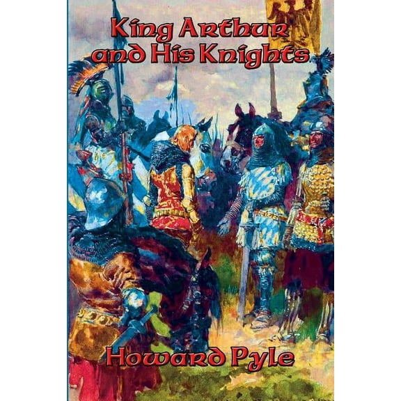 King Arthur and His Knights