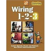 Pre-Owned Wiring 1-2-3 : Install, Upgrade, Repair, and Maintain Your Home's Electric System 9780696214523