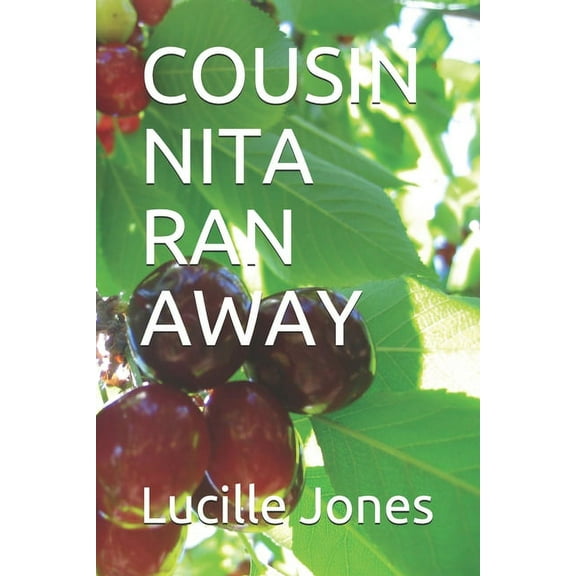 Cousin Nita Ran Away, (Paperback)