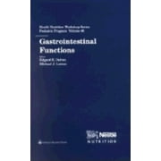 Nestle Nutrition Workshop Series, Pediatric Program, Vol. 46: Gastrointestinal Functions (Hardcover)