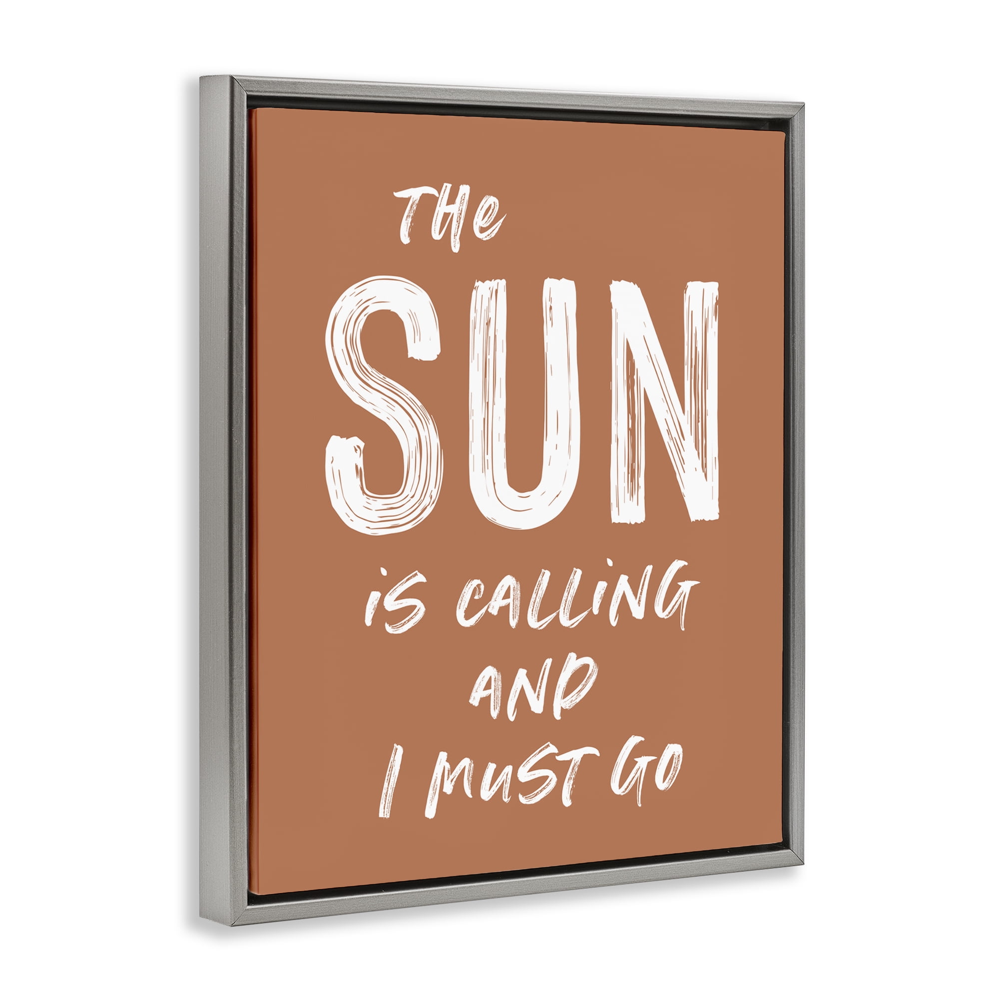 Sun Is Calling Must Go Gray Framed Floater Canvas Wall Art, design by Lettered and Lined