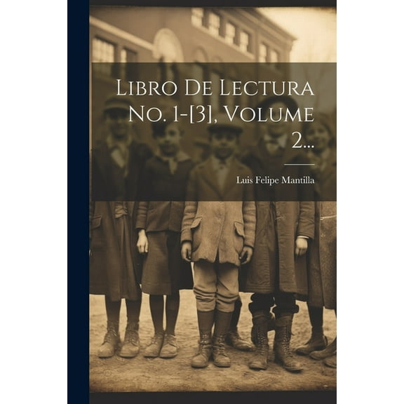Libro De Lectura No. 1-[3], Volume 2... (Paperback)