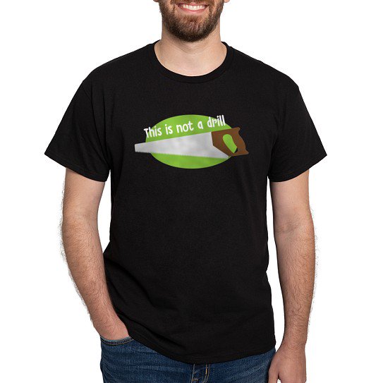 CafePress - This Is Not A Drill Dark T Shirt - Men's Classic Cotton T-Shirts