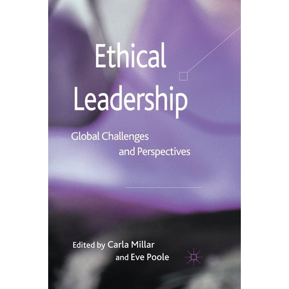 Ethical Leadership: Global Challenges and Perspectives, (Paperback)