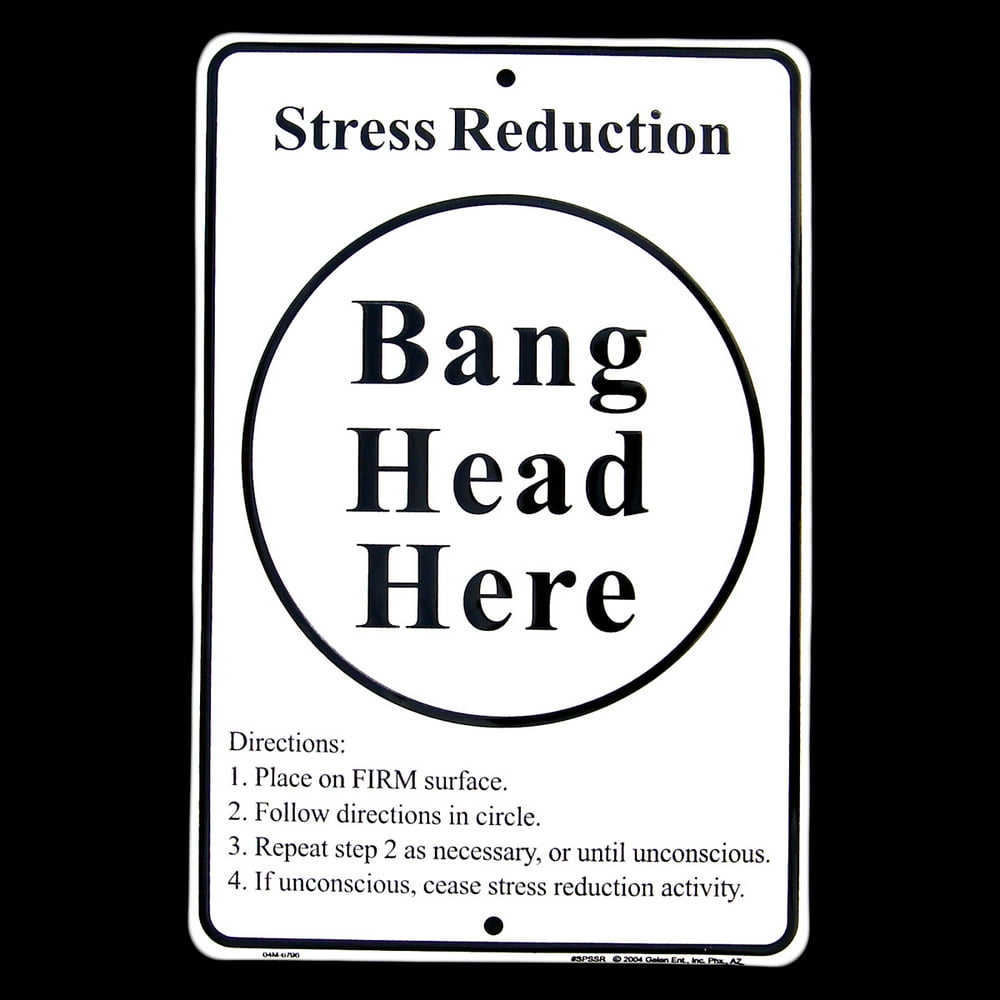 Stress Relief BANG HEAD HERE Metal Tin Sign Anti-Stress System Tool ...