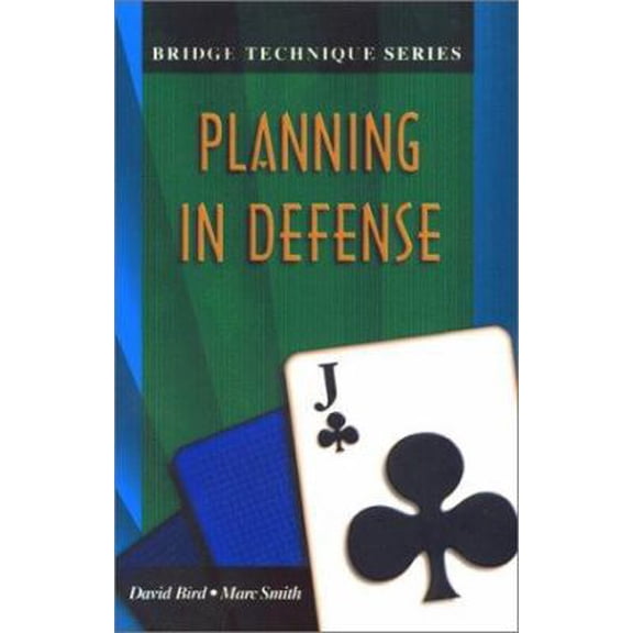 Pre-Owned Bridge Technique 11: Planning in Defense (Paperback) 1894154355 9781894154352