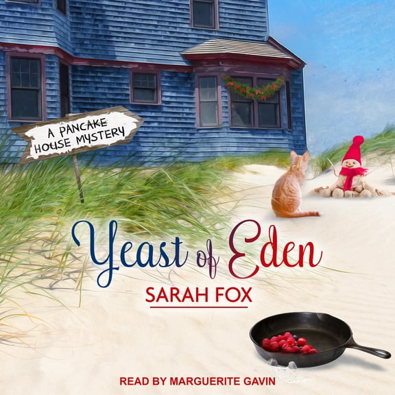 Pancake House Mystery: Yeast of Eden (Audiobook)
