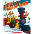 thumbnail image 1 of Pre-Owned The Turkey Train (Paperback) 0545492297 9780545492294, 1 of 1