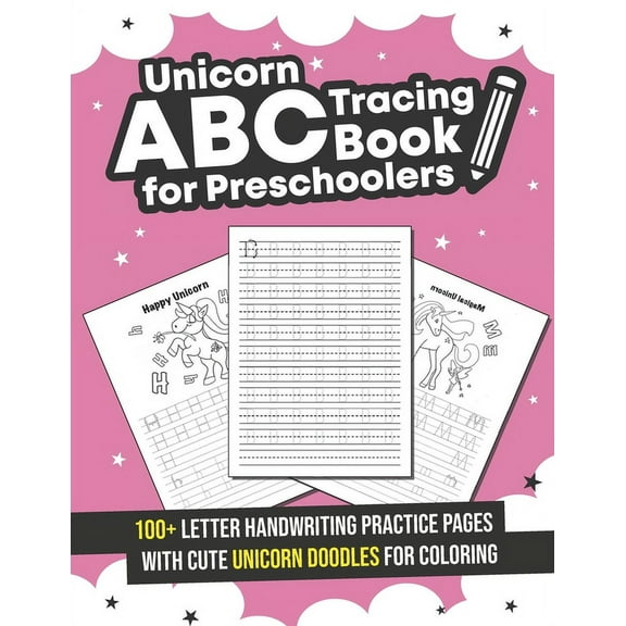 Unicorn ABC Tracing Book for Preschoolers: Traceable Handwriting Practice and Alphabet Letter Writing Workbook For Kids Ages 3-5 (Paperback)