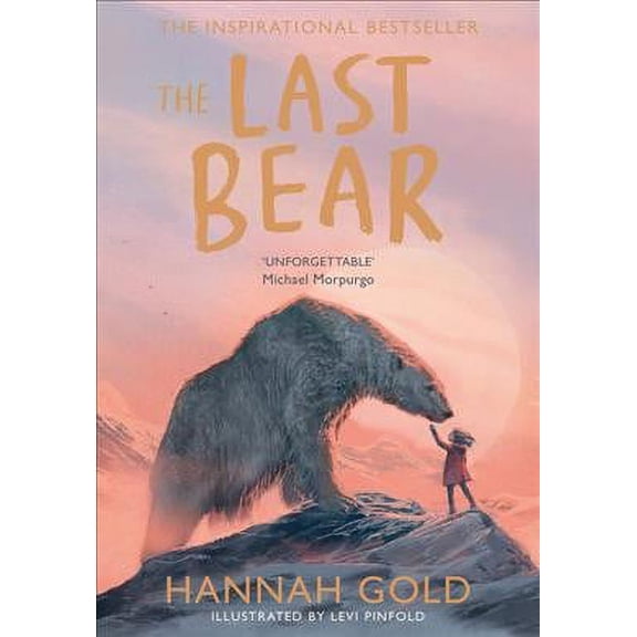 The Last Bear [Paperback] Gold, Hannah and Pinfold, Levi