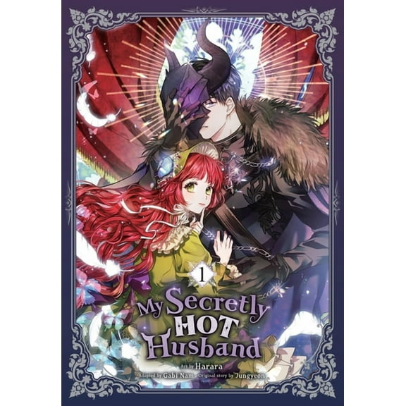 My Secretly Hot Husband My Secretly Hot Husband, Vol. 1, Book 1, (Paperback)