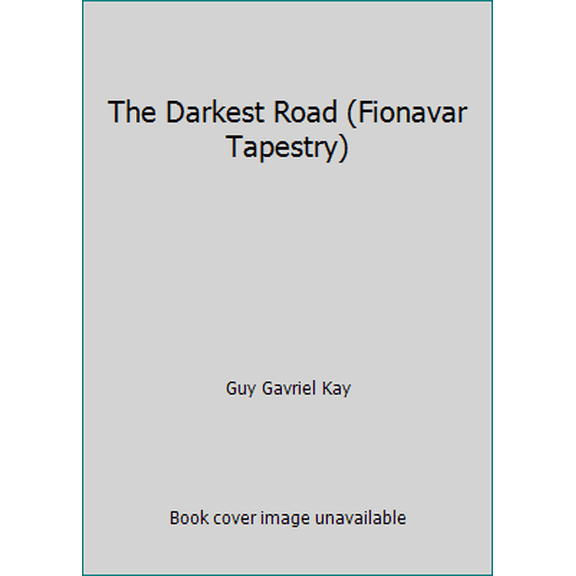 Pre-Owned The Darkest Road (Fionavar Tapestry) (Unknown) 0002232766 9780002232760
