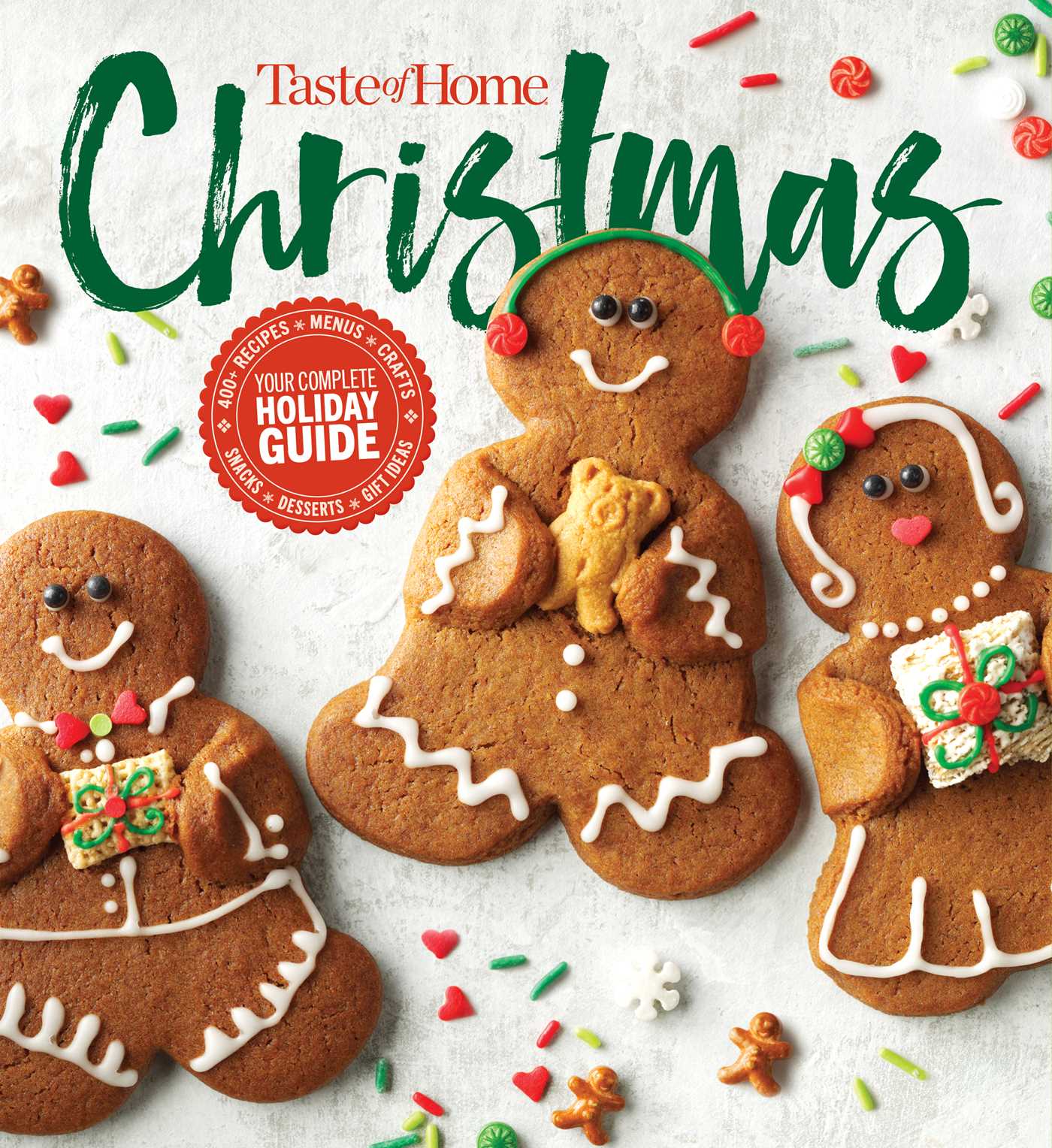 Taste of Home Christmas 2e : 350 Recipes, Crafts, & Ideas for Your Most Magical Holiday Yet 