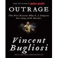 thumbnail image 1 of Outrage: The Five Reasons Why O. J. Simpson Got Away with Murder, 1 of 2