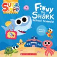 thumbnail image 2 of Pre-Owned Finny the Shark: School Friends! (Super Simple Storybooks) (Paperback) 1338847155 9781338847154, 2 of 2