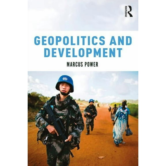 Geopolitics and Development, (Paperback)