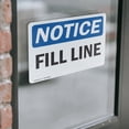 thumbnail image 4 of (2 Pack) Fill Line OSHA Notice Sign 14 Inch X 10 Inch Vinyl Label Decal Sticker Weather Resistant, UV Protected for Workplace, Business, and Construction Site, Made in the USA, 4 of 7
