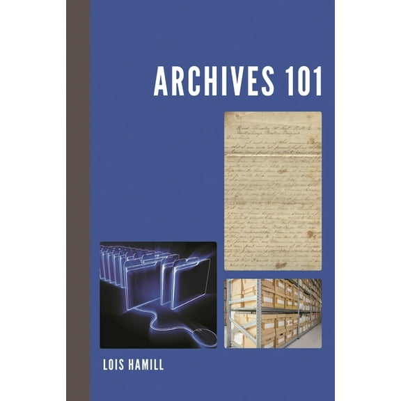 American Association for State and Local Archives 101, (Paperback)
