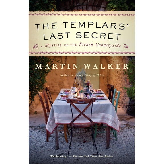 The Templars' Last Secret: A Mystery of the French Countryside