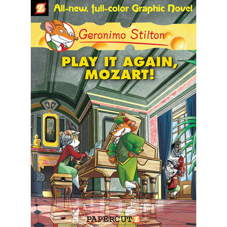 Geronimo Stilton Graphic Novels #8 : Play It Again,