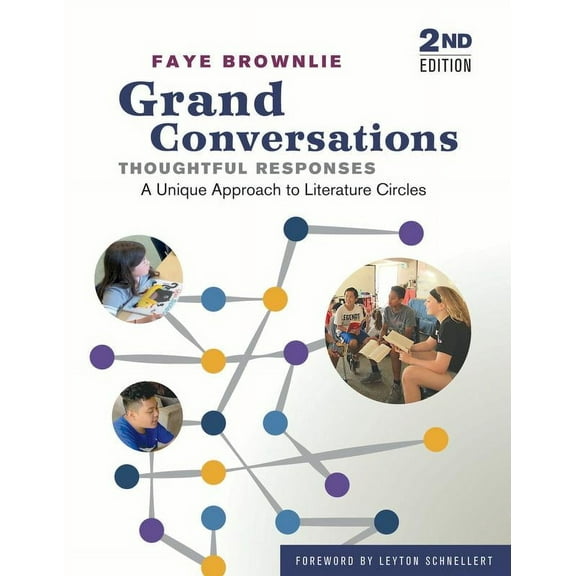 Grand Conversations, Thoughtful Responses : A Unique Approach to Literature Circles (Edition 2) (Paperback)