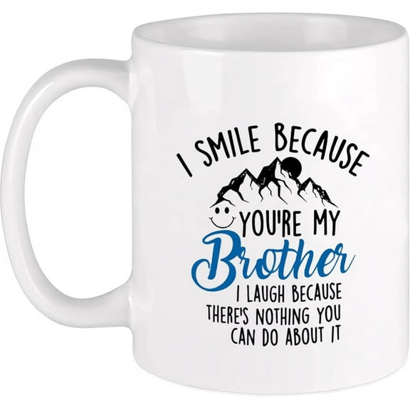 AKFOMEE Best Brother Ever Coffee Mug Gifts For Brother Great Mugs Chrithmas Present From Brother Sister I Smile Because You're My Brother Funny Cups 11oz