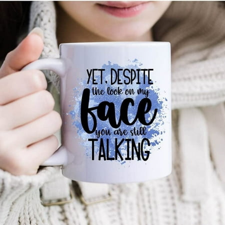 

Despite The Look On My Face Coffee Mugs Inspirational Mugs Coffee Lover Mug Motivational Mugs Co-Worker Funny Gift Sarcastic Mug Positivity Cup Inappropriate Gift for Best Friend