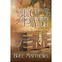 Pieces of the Past (Paperback)