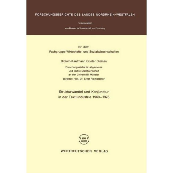 Strukturwandel Und Konjunktur in Der Textilindustrie 1960 - 1978, (Paperback)