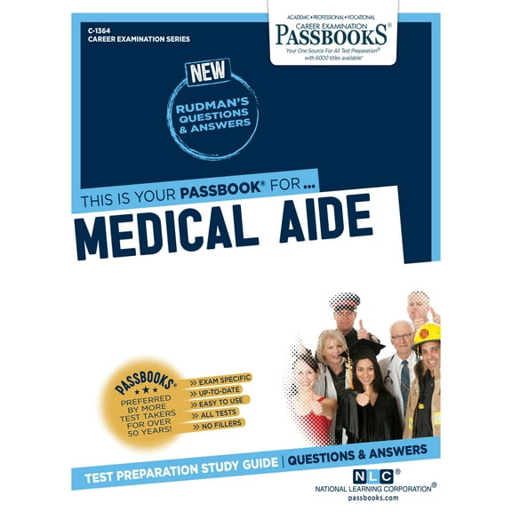 Career Examination Series: Medical Aide (C-1364) : Passbooks Study Guide (Series #1364) (Paperback)